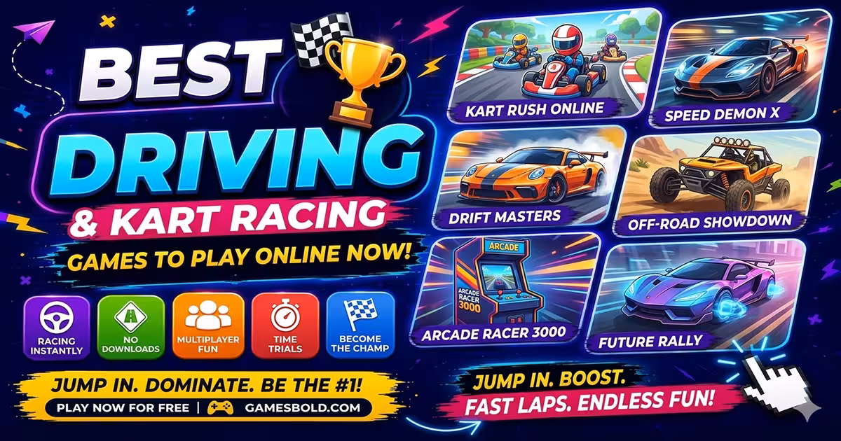 Best Driving & Kart Racing Games Online